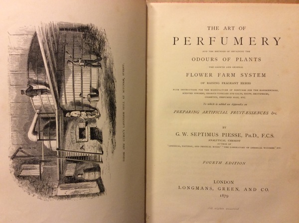 THE ART OF PERFUMERY. - And the methods of obtaining …