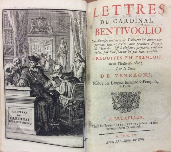 LETTRES DU CARDINAL BENTIVOGLIO. - Traduites en Francois, avec l'Italien …