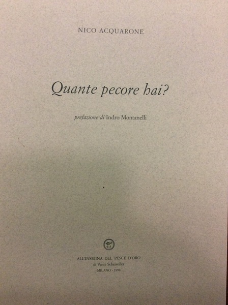 QUANTE PECORE HAI? - Prefazione di Indro Montanelli.
