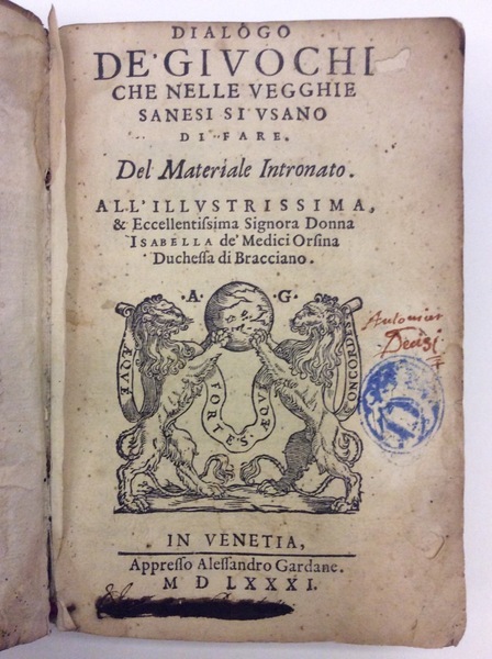 DIALOGO DE' GIUOCHI CHE NELLE VEGGHIE SANESI SI USANO DI …