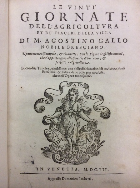 LE VINTI GIORNATE DELL'AGRICOLTURA E DE' PIACERI DELLA VILLA. - …