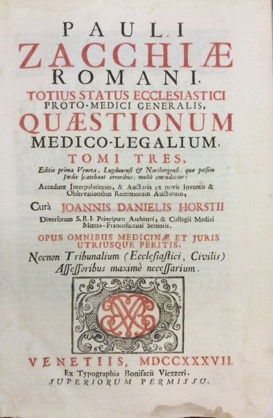 QUAESTIONUM MEDICO-LEGALIUM, TOMI TRES. - Editio prima Vemeeta, Lugdunensi & …