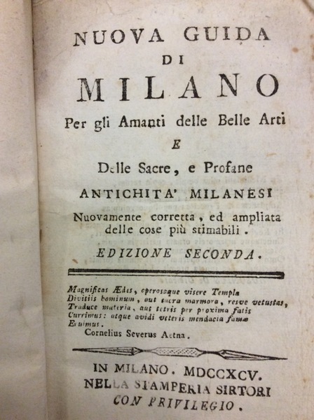 NUOVA GUIDA DI MILANO. - Per gli amanti delle Belle …