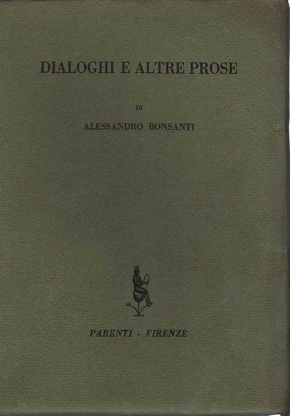 DIALOGHI E ALTRE PROSE.