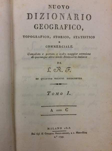NUOVO DIZIONARIO GEOGRAFICO TOPOGRAFICO STORICO STATISTICO E COMMERCIALE. - Compilato …
