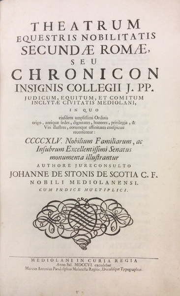THEATRUM EQUESTRIS NOBILITATIS SECUNDAE ROMAE SEU CHRONICON INSIGNIS COLLEGII JPP …