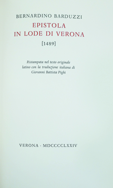 EPISTOLA IN LODE DI VERONA (1489). - Ristampata nel testo …
