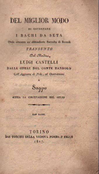 DEL MIGLIOR MODO DI GOVERNARE I BACHI DA SETA. - …