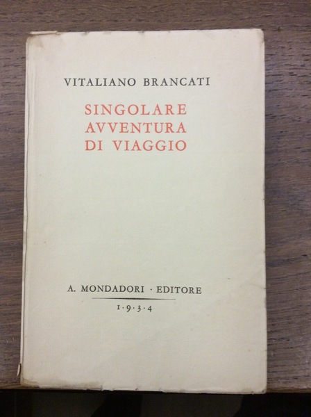 SINGOLARE AVVENTURA DI VIAGGIO.