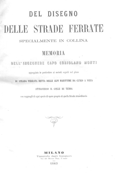 DEL DISEGNO DELLE STRADE FERRATE SPECIALMENTE IN COLLINA.