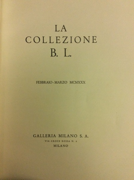 LA COLLEZIONE B. L. - Febbraio-Marzo 1930.