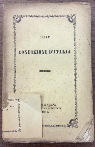 DELLE CONDIZIONI D'ITALIA. - Con un capitolo inedito dell'autore e …