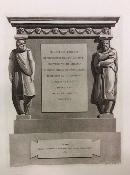 LE SOLENNI ESEQUIE DI MONSIGNOR FILIPPO VISCONTI ARCIVESCOVO DI MILANO. …