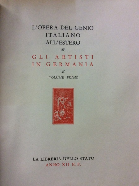 GLI ARTISTI ITALIANI IN GERMANIA. - L'opera del genio italiano …