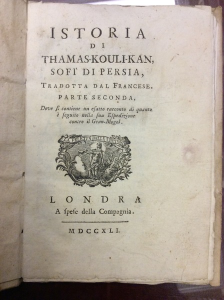 ISTORIA DI THAMAS-KOULI-KAN, SOFI' DI PERSIA. - Tradotta dal francese.