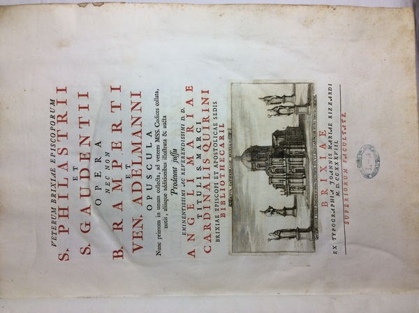 VETERUM BRIXIAE EPISCOPORUM S. PHILASTRII ET S. GAUDENTII OPERA NEC …