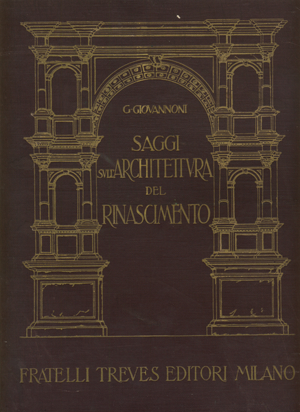 SAGGI SULL'ARCHITETTURA DEL RINASCIMENTO.