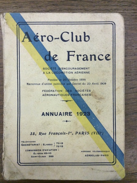 AERO-CLUB DE FRANCE. - Société d'encouragement à la locomotion aérienne. …