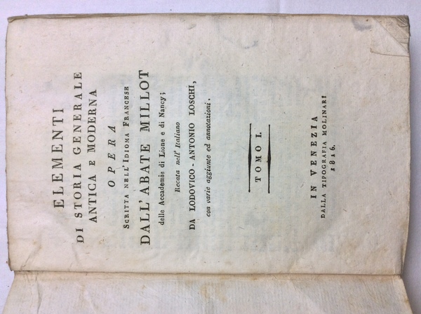 ELEMENTI DI STORIA GENERALE ANTICA E MODERNA. - Opera scritta …