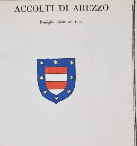 ACCOLTI DI AREZZO. - Famiglie celebri italiane.