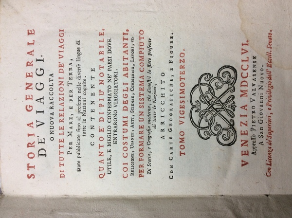 STORIA GENERALE DE' VIAGGI. - O nuova raccolta di tutte …