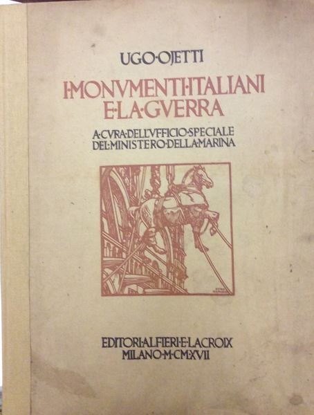 I MONUMENTI ITALIANI E LA GUERRA. - A cura dell'Ufficio …