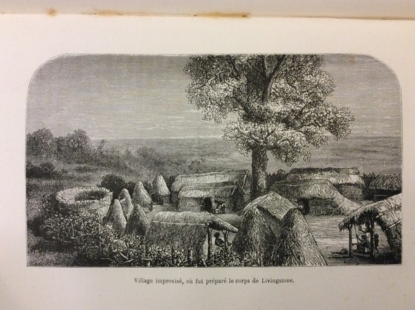 DERNIER JOURNAL DU DOCTEUR DAVID LIVINGSTONE RELATANT SES EXPLORATIONS ET …