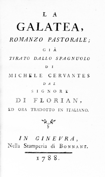 LA GALATEA. - Romanzo pastorale; già tirato dallo spagnuolo di …