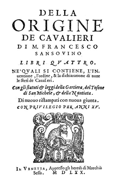 DELLA ORIGINE DE CAVALIERI LIBRI QUATTRO.