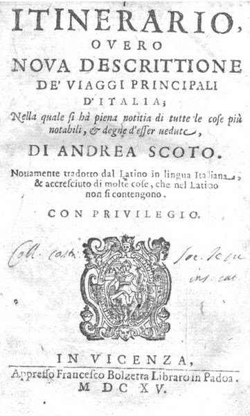 ITINERARIO, OVERO NOVA DESCRITTIONE DE' VIAGGI PRINCIPALI D'ITALIA. - Nella …