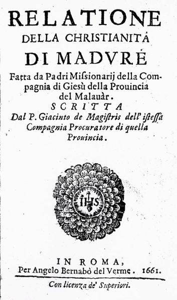 RELATIONE DELLA CHRISTIANITA' DI MADURE. - Fatta da Padri Missionarij …