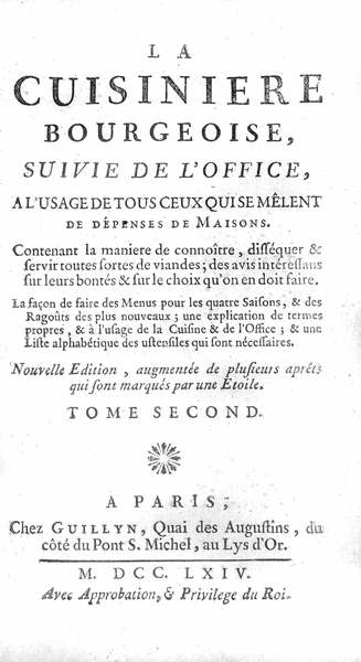 LA CUISINIERE BOURGEOISE. - Suivie de l'Office, à l'usage de …