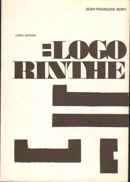 LOGORINTHE. - (Post-romanzo).