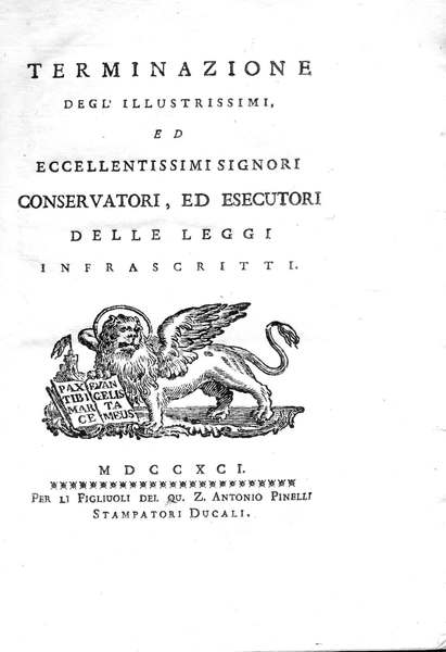 TERMINAZIONE DEGL'ILLMI ED ECCELLMI CONSERVATORI ED ESECUTORI DELLE LEGGI INFRASCRITTI.