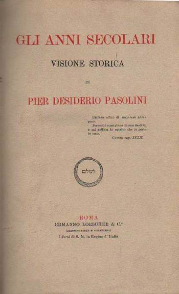 GLI ANNI SECOLARI. - Visione storica.