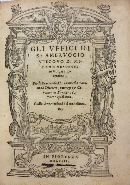 GLI UFFICI DI S. AMBRUOGIO (AMBROGIO) VESCOVO DI MILANO. - …