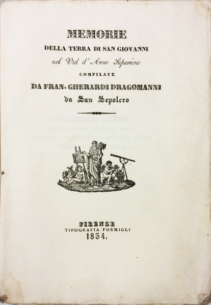 MEMORIE DELLA TERRA DI SAN GIOVANNI NEL VAL D'ARNO SUPERIORE.