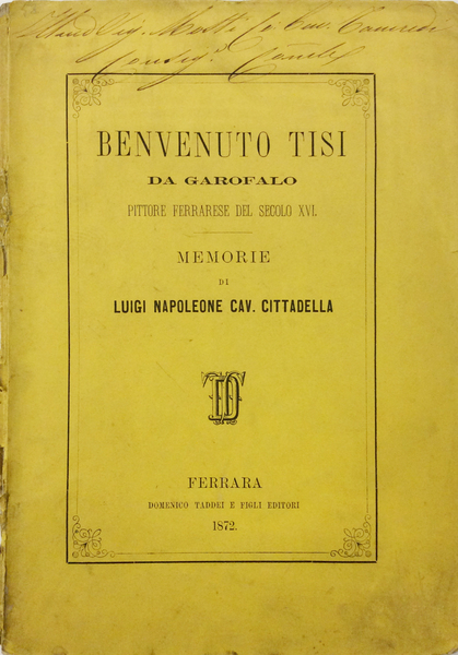 BENVENUTO TISI DA GAROFALO. - Pittore ferrarese (detto il Garofalo) …