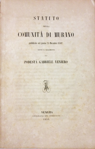 STATUTO DELLA COMUNITA' DI MURANO. - Pubblicato nel giorno 25 …