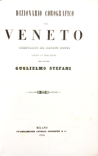 DIZIONARIO COROGRAFICO DEL VENETO.