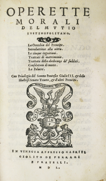 OPERETTE MORALI. - Con Privilegio del Sommo Pontefice Giulio III …