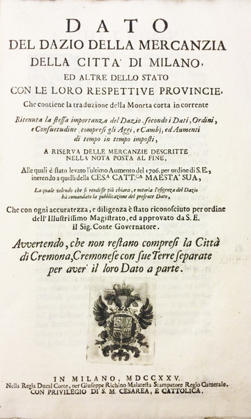 DATO DEL DAZIO DELLA MERCANZIA DELLA CITTA' DI MILANO. - …