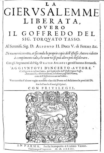 GIERUSALEMME LIBERATA. - Poema heroico. Al Sereniss. Signore, il Signor …