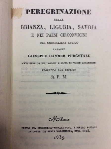PEREGRINAZIONE NELLA BRIANZA, LIGURIA, SAVOJA E NEI PAESI CIRCONVICINI. - …