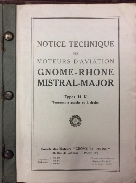 NOTICE TECHNIQUE DES MOTEURS D'AVIATION GNOME-RHONE MISTRAL-MAJOR. - Types 14 …