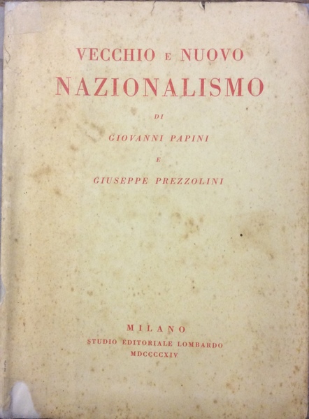 VECCHIO E NUOVO NAZIONALISMO.