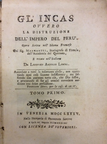 GL'INCAS OVVERO LA DISTRUZIONE DELL'IMPERO DEL PERU'. - Opera scritta …