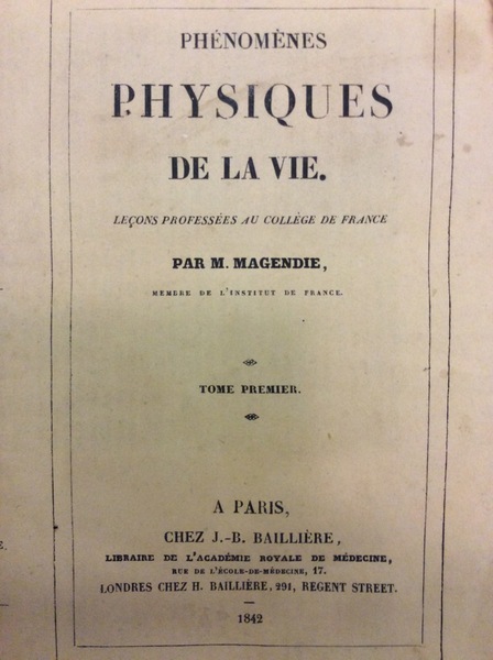 PHENOMENES PHYSIQUES DE LA VIE. - Leçons professées au Collège …