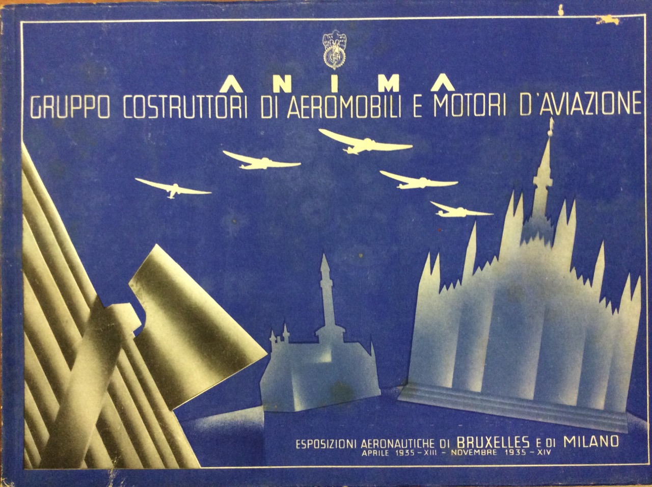 A.N.I.M.A. GRUPPO COSTRUTTORI DI AEROMOBILI E MOTORI D'AVIAZIONE. - Esposizione …