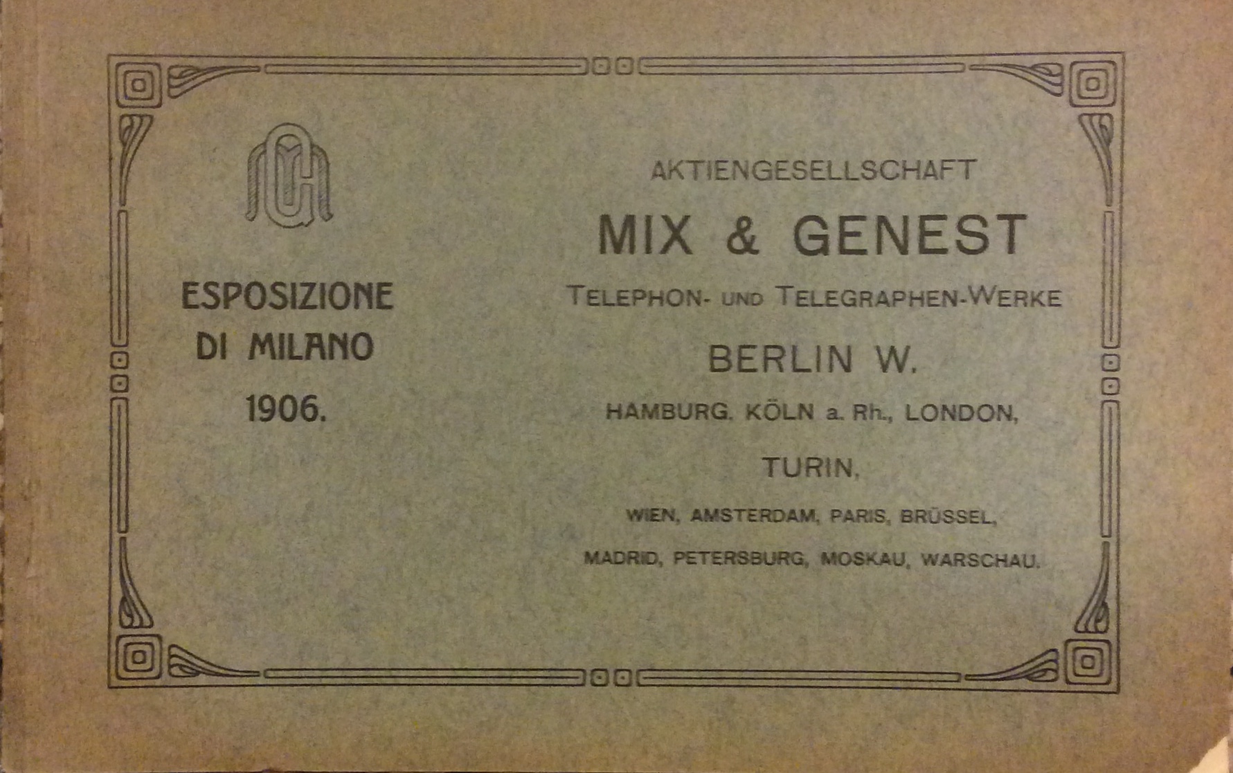 AKTIENGESELLSCHAFT "MIX & GENEST" TELEPHON- UND TELEGRAPHEN-WERKE. - Berlin W., …